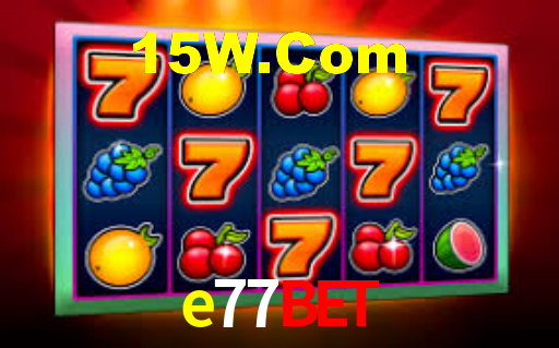 e77bet.com