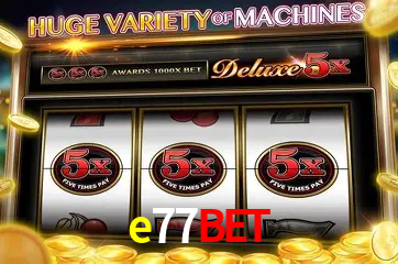 e77bet - Rápido Acesse
